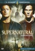 Supernatural (Sobrenatural) 4ª Temporada