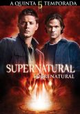 Supernatural (Sobrenatural) 5ª Temporada