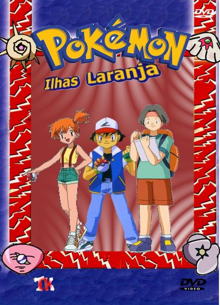 ◓ Anime: Pokémon Aventuras nas Ilhas Laranja  2ª Temporada Completa  (Assistir Online / Dublado PT BR)