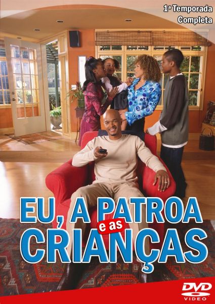 Eu, A Patroa e as Crianças